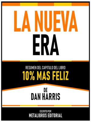 cover image of La Nueva Era--Resumen Del Capitulo Del Libro 10% Mas Feliz De Dan Harris